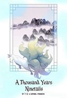 A Thousand Years NineTails