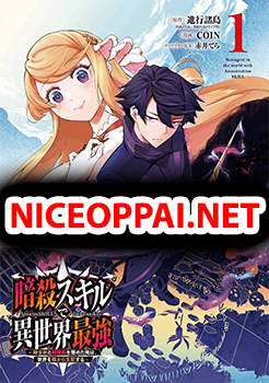 Ansatsu SKILL de Isekai Saikyou Renkinjutsu to Ansatsujutsu wo Kiwameta Ore ha, Sekai o Kage kara Shihai suru
