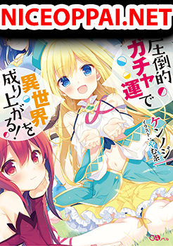 Attouteki Gacha Un De Isekai O Nariagaru!