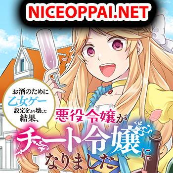 Because of Her Love for Sake, the Otome Game Setting Was Broken and the Villainous Noblewoman Became the Noblewoman With Cheats