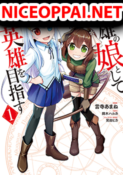 Eiyuu no Musume Toshite Umarekawatta Eiyuu wa Futatabi Eiyuu o Mezasu