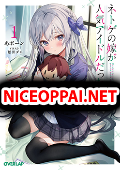 Netoge no Yome ga Ninki Idol datta ken ~Cool-kei no kanojo wa genjitsu demo yome no tsumori de iru~