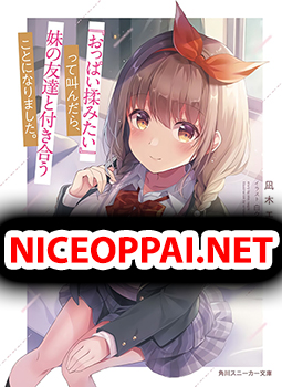 "Oppai Momitai" tte Sakendara, Imouto no Tomodachi to Tsukiau Koto ni Narimashit