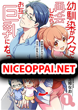Osananajimi ga Hisabisa ni Saikai Shitara Otagai Kyonyuu ni Natteta