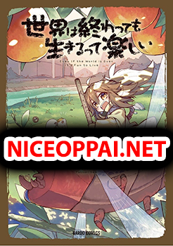 Sekai wa Owattemo Ikirutte Tanoshii