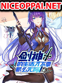 Sword God’s Life Is Not That Boring