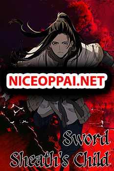 Sword Sheath's Child เจ้าหนูฝักดาบ