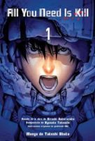 All You Need Is Kill - Action, Sci-fi, Seinen, Manga, Mature, Mecha, Mystery, Psychological, Romance, Tragedy - Completed