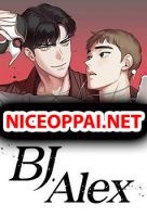 BJ Alex - Manhwa, Slice of Life, Drama, Comedy, Romance, Mature, Yaoi