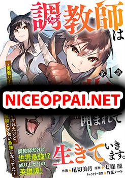 Choukyoushi wa Mamono ni Kakomarete Ikite ikimasu - Yuusha Party ni Oite Ikareta kedo, Densetsu no Mamono to Deai Saikyou ni natteta