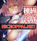 Divinity threat God Level Threat - Manhua, Doujinshi, Ecchi, Fantasy, Supernatural