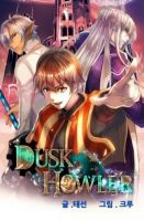 Dusk Howler - Action, Adventure, Comedy, Drama, Fantasy, Sci-fi, Shounen