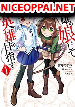 Eiyuu no Musume Toshite Umarekawatta Eiyuu wa Futatabi Eiyuu o Mezasu