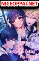 Even Though I’m A Mob, Vampires Are Sucking My Blood - Manhwa, Drama, Isekai, Romance, Shoujo, Supernatural