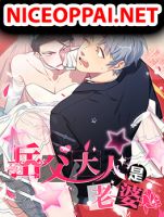 Father-in-law become to My  Wife - Manhua, Comedy, Shounen Ai, Slice of Life, Supernatural