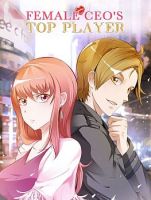 Female CEO's Top Player - Manhua, Action, Adventure, Comedy, Josei, Romance