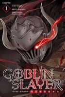 Goblin Slayer Side Story : Year One - Action, Adventure, Drama, Fantasy, Mature, Seinen, Tragedy, Manga