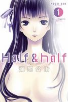 Half & Half - Comedy, Ecchi, Romance, Shounen, Supernatural, Tragedy, Manhua - จบแล้ว
