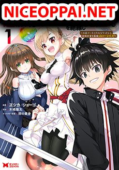 Hazure Skill "Gacha" De Tsuihou Sareta Ore Wa, Wagamama Osananajimi O Zetsuen Shi Kakusei Suru