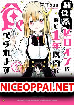 Hoshoku-kei heroine ni ato ichi-nen inai ni taberaremasu