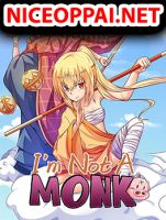 I'm Not A Monk - Comedy, Drama, Ecchi, Fantasy, Manhua, Webtoons