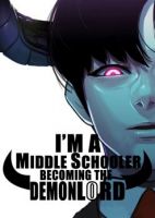 I'm A Middle Schooler Becoming The Demon Lord - Action, Comedy, Drama, Fantasy, Manhwa, Slice of Life, Shounen