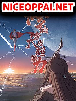 Immortal Cultivator vs Super Power เทพเซียนอมตะ VS ซุปเปอร์ฮีโร่