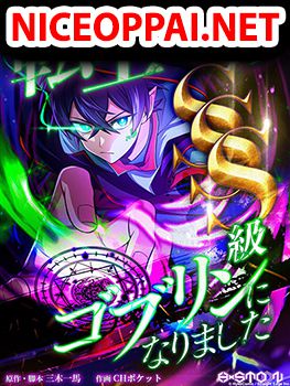 I Reincarnated as an SSS-Ranked Goblin