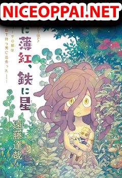 Ishi ni Usubeni, Tetsu ni Hoshi