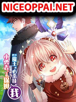 I, Who Blocked the Demon King's Ultimate Attack, Ended up as the Little Hero's Nanny!