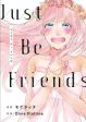 Just be Friends