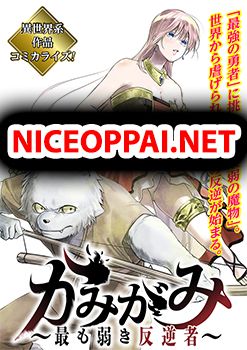 Kamigami Mottomo Yowaki Hangyaku Sha