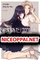 Kimi no tame dake no kubiwa - Drama, Manga, Romance, Yuri, Shoujo Ai