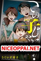 Kono Ko ja Nai! - Drama, Horror, Manga, One Shot, Psychological, Tragedy - จบแล้ว