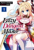 Lazy Dungeon Master ดันเจี้ยนมาสเตอร์ผู้ไม่อยากทำงานอย่างที่สุด - Action, Adventure, Comedy, Ecchi, Fantasy, Romance, Seinen, Manga