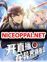 Live Streaming, Walking Across Different Worlds - Manhua, Action, Drama, Fantasy, Shounen