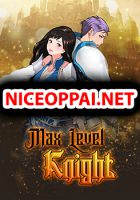 Max Level Knight อัศวินเลเวลแม๊ก - Action, Adventure, Fantasy, Manhwa, Shounen