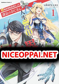 Moto Isekai Teni-shadatta Kachou no Oji-san, Jinsei Futatabime no Isekai wo Kake Mawaru