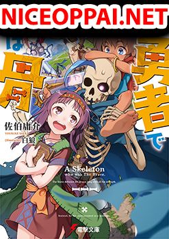 Mukashi Yuusha de Ima wa Hone อดีตผู้กล้าตอนนี้เหลือแต่กระดูก