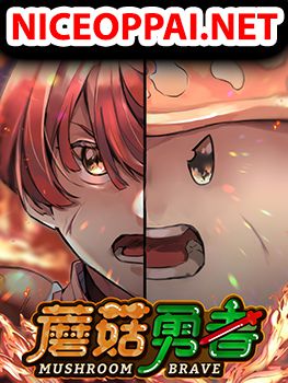 Mushroom Brave