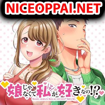 Musume Janakute, Watashi (Mama) ga Suki Nano!? คนที่นายชอบไม่ใช่ลูกสาว แต่เป็นชั้นงั้นหรอ!?