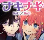 Naki×Nagi - Manga, Shounen, Comedy, Drama, Romance, School Life, Supernatural