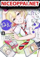 Nee, Mou Isso Tsukiacchau? Osananajimi no Bishoujo ni Tanomarete, Camouflage Kareshi Hajimemashita นี่ ทำไมเราไม่คบกันไปเลยละ? - Comedy, Manga, Romance, School Life, Seinen, Slice of Life