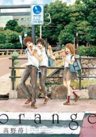 Orange - Drama, Mystery, Romance, School Life, Shoujo, Slice of Life, Tragedy, Manga