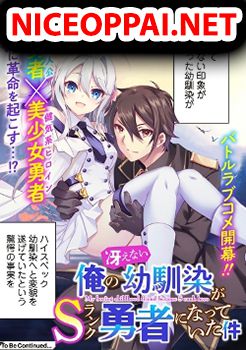 Ore no Saenai Osananajimi ga S-Rank Yuusha ni Natteita Ken