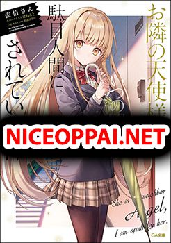 Otonari no Tenshi-sama ni Itsunomanika Dame Ningen ni Sareteita Ken