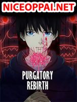 Purgatory Rebirth - Action, Fantasy, Horror, Manhua, Mystery, Psychological, Shounen, Supernatural