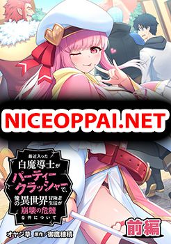 Saikin Haitta Shiro Madoushi Ga Party Crusher De, Ore No Isekai Bouken-sha Seikatsu Ga Houkai No Kiki Na Kudan Ni Tsuite