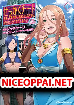 Sekkaku Cheat wo Moratte Isekai ni Teni shita n dakara, Suki na you ni Ikitemitai