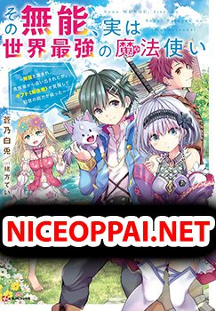 Sono MUNOU, Jutsuwa Sekai Saikyou no Mahoutsukai